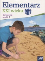 Elementarz XXI wieku. Klasa 2. Szkoła podstawowa. Część 3. Język polski. Ćwiczenia.