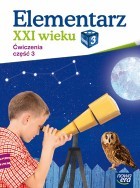 Elementarz XXI wieku. Klasa 3, szkoła podstawowa, część 3. Ćwiczenia zintegrowane