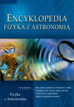 Encyklopedia szkolna. Fizyka z astronomią