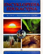 Encyklopedia edukacyjna. Tom 3. Klimat. Krajobrazy Ziemi