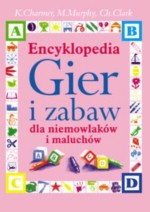 Encyklopedia gier i zabaw dla niemowlaków i maluchów