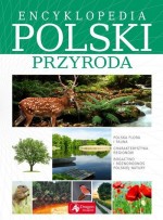 Encyklopedia Polski. Przyroda