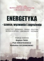 Energetyka - szanse, wyzwania i zagrożenia