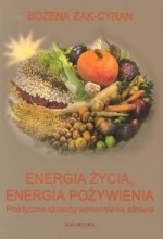 Energia życia. Energia pożywienia