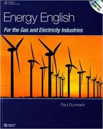 Energy English. For the gas and electricity industries.  Podręcznik