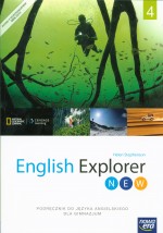 English Explorer New 4. Gimnazjum. Podręcznik. Język angielski