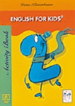 English for kids. Ćwiczenia, część 2. Activity book. Szkoła podstawowa. Angielski dla dzieci