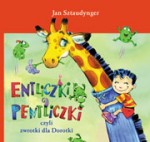 Entliczki-pentliczki, czyli zwrotki dla Dorotki