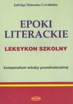 Epoki literackie. Leksykon szkolny