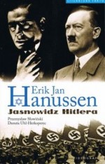 Erik Jan Hanussen. Jasnowidz Hitlera