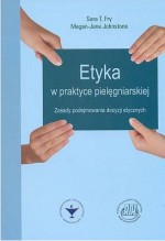 Etyka w praktyce pielegniarskiej