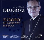 Europo, nie możesz żyć bez Boga (Digipack) (*)