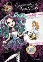 Ever After High. Czarymarystyczne łamigłówki