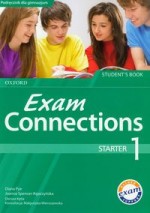 Exam Connections Starter. Student`s Book. Gimnazjum, część 1. Język angielski. Podręcznik