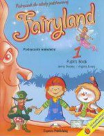 Fairyland 1. Szkoła podst. Język angielski. Podręcznik