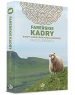 Farerskie kadry. Wyspy, gdzie owce mówią dobranoc