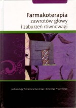 Farmakoterapia zawrotów głowy i zaburzeń równowagi