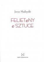 Felietony o sztuce