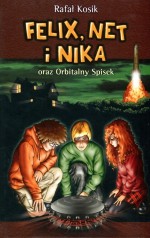 Felix, Net i Nika oraz Orbitalny spisek. Tom 5