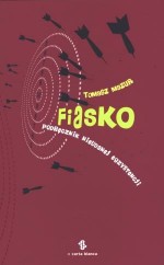 Fiasko, podręcznik nieudanej egzystencji