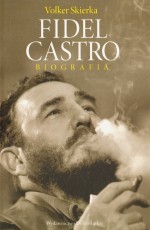 Fidel Castro. Biografia