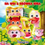 Figlarne oczka - Na wsi z Krówką Kirą