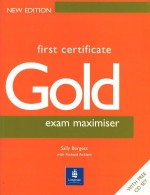 First Certificate Gold Exam Maximiser New Edition