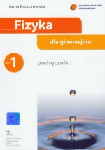 Fizyka dla gimnazjum. Część 1, Gimnazjum.  Podręcznik