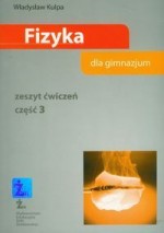 Fizyka dla gimnazjum,zeszyt ćwiczeń cz. 3