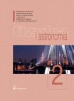 Fizyka i astronomia. Liceum, część 2. Podręcznik