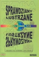 Fizyka wokół nas kl.3 gimn Sprawdziany lustrzane