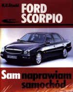 Ford Scorpio. Sam naprawiam samochód