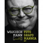 Fotografomania. Obrazki autobiograficzne