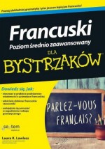 Francuski dla bystrzaków. Poziom średnio zaawansowany