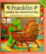 Franklin czeka na siostrzyczkę