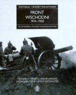 Front wschodni 1914-1920. Historia I wojny światowej