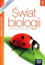 Świat biologii. Klasa 1, gimnazjum. Zeszyt ćwiczeń