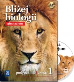 Bliżej biologii. Gimnazjum, część 1. Biologia. Podręcznik (+CD)