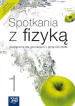 Spotkania z fizyką. Klasa 1, gimnazjum. Podręcznik (+CD)