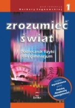 Zrozumieć świat. Klasa 1, gimnazjum. Fizyka. Podręcznik