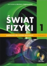 Świat fizyki. Gimnazjum, część 1. Fizyka. Podręcznik