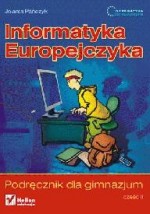 Informatyka Europejczyka. Gimnazjum, część 2. Podręcznik