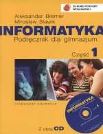 Informatyka. Gimnazjum, część 1. Podręcznik (+CD)