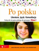 Po polsku. Klasa 1, gimnazjum. Język polski. Literatura, język, komunikacja. Podręcznik