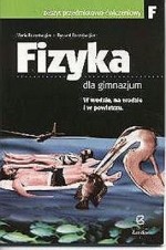 Fizyka dla gimnazjum. Część F. Zeszyt ćwiczeń. W wodzie, na wodzie i w powietrzu