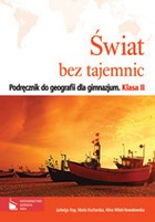 Świat bez tajemnic. Podręcznik do geografii dla gimnazjum. Klasa 2.