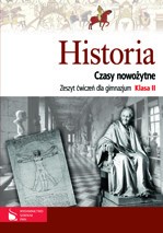 Historia. Klasa 2, gimnazjum. Czasy nowożytne. Ćwiczenia