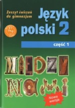 Między nami. Klasa 2, gimnazjum, część 1. Język polski. Zeszyt ćwiczeń