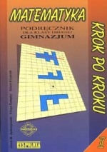 Matematyka krok po kroku. Klasa 2, gimnazjum. Podręcznik