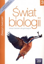 Świat biologii. Klasa 3, gimnazjum. Biologia. Zeszyt ćwiczeń